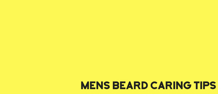 Mens Beard Caring Tips